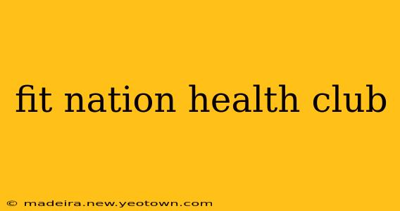 fit nation health club