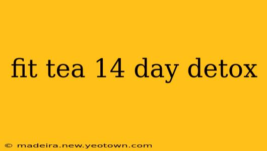 fit tea 14 day detox