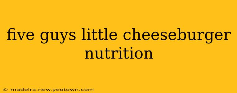five guys little cheeseburger nutrition