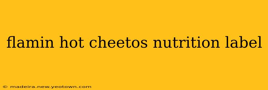 flamin hot cheetos nutrition label