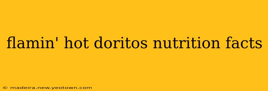 flamin' hot doritos nutrition facts