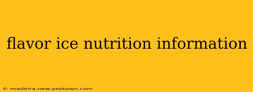 flavor ice nutrition information