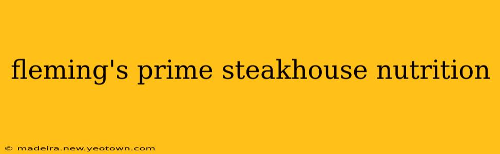 fleming's prime steakhouse nutrition