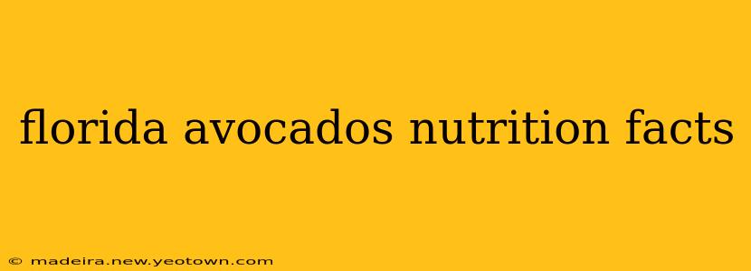 florida avocados nutrition facts