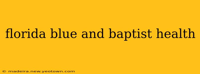 florida blue and baptist health