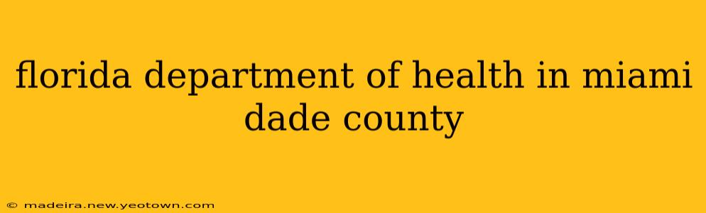 florida department of health in miami dade county