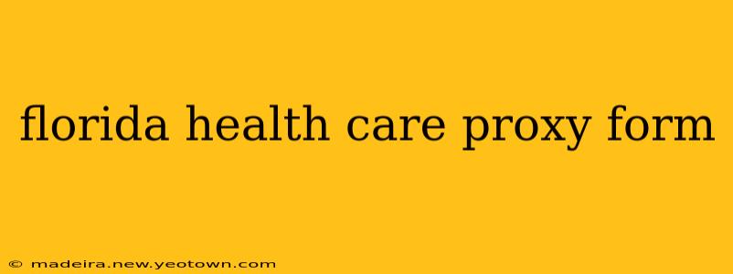 florida health care proxy form