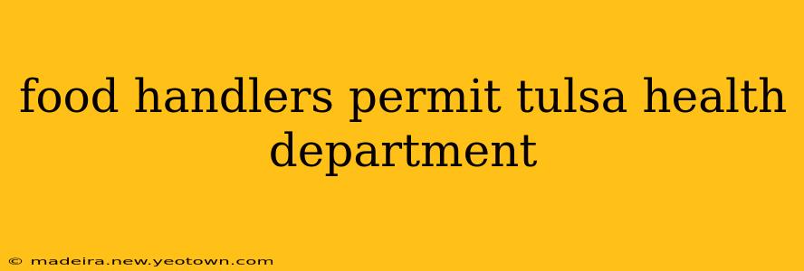 food handlers permit tulsa health department