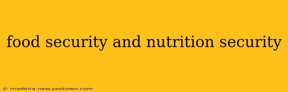 food security and nutrition security