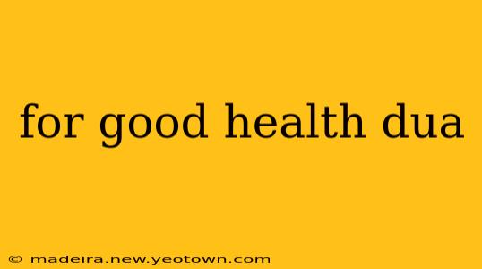 for good health dua