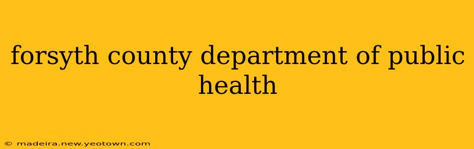 forsyth county department of public health
