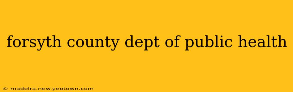forsyth county dept of public health