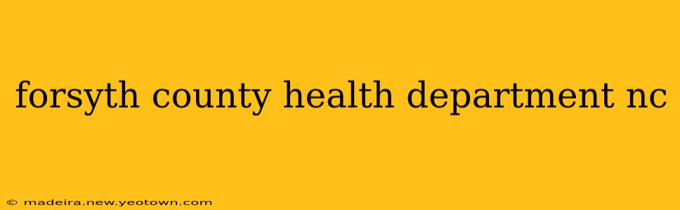 forsyth county health department nc