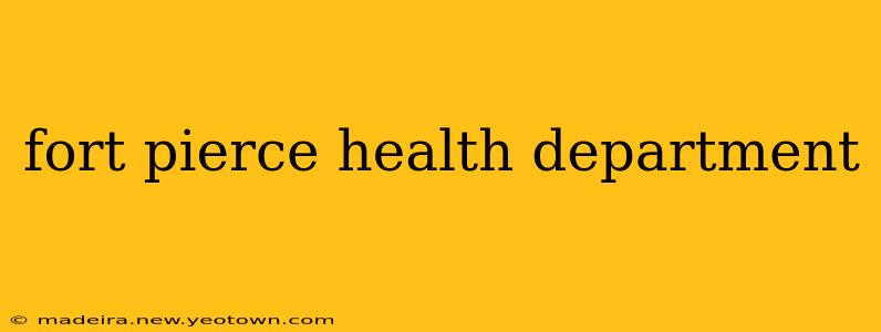 fort pierce health department