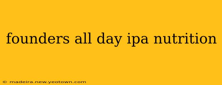 founders all day ipa nutrition