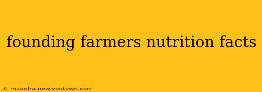 founding farmers nutrition facts