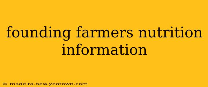founding farmers nutrition information