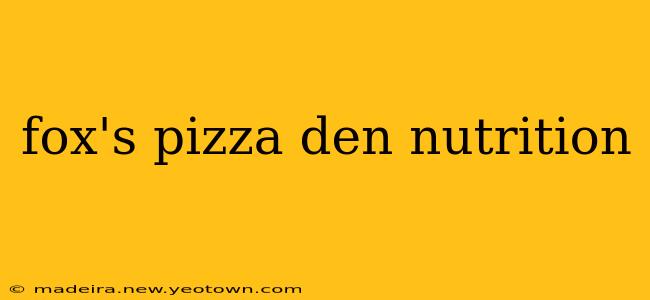 fox's pizza den nutrition