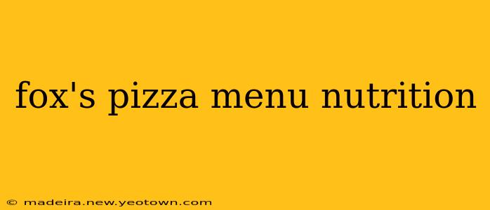 fox's pizza menu nutrition