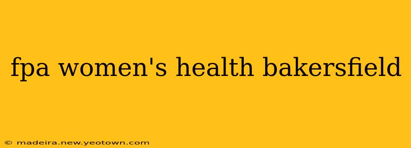 fpa women's health bakersfield