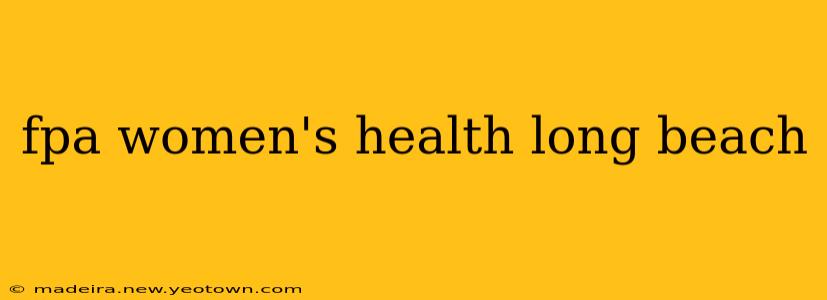 fpa women's health long beach