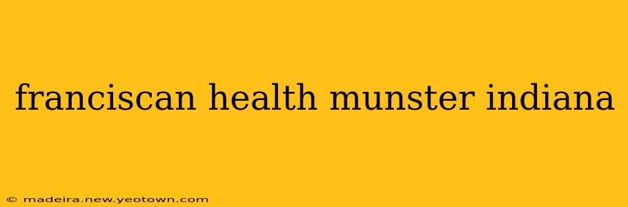 franciscan health munster indiana