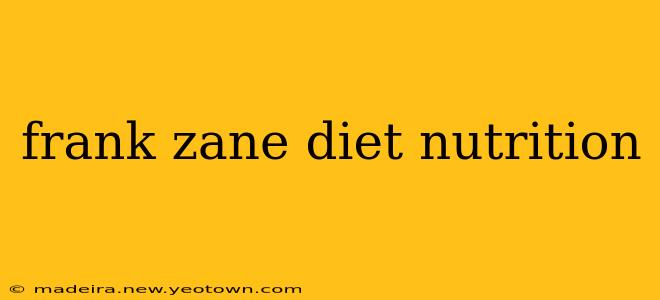 frank zane diet nutrition
