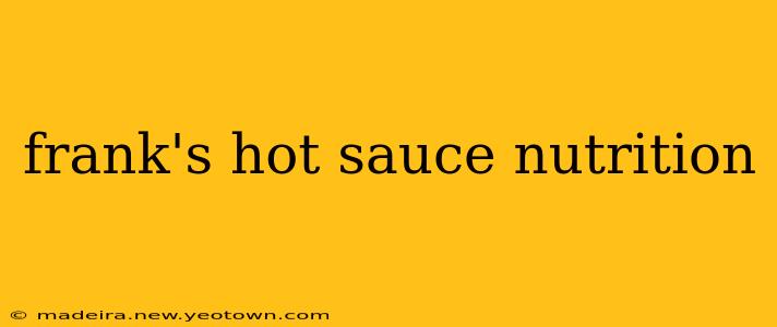 frank's hot sauce nutrition