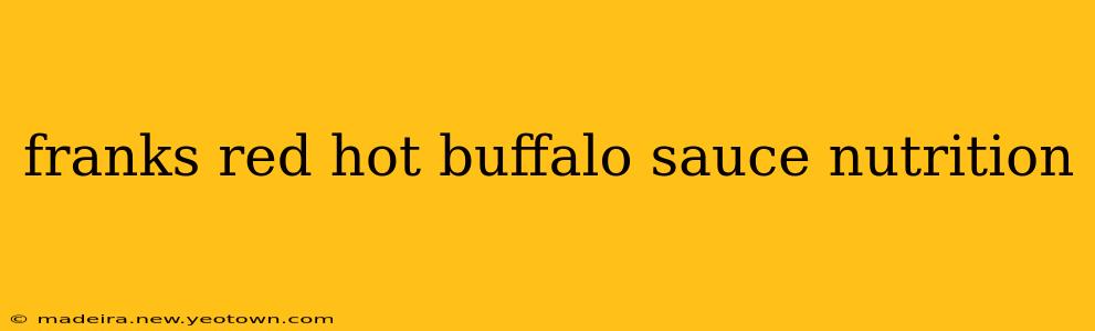 franks red hot buffalo sauce nutrition