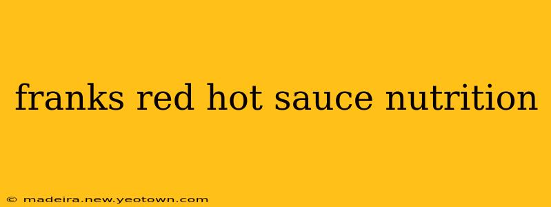 franks red hot sauce nutrition