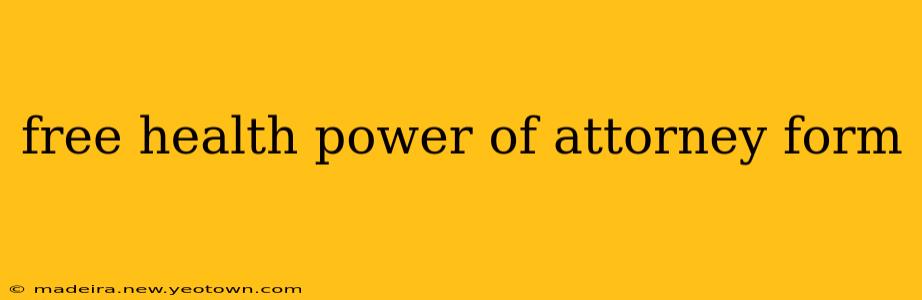 free health power of attorney form