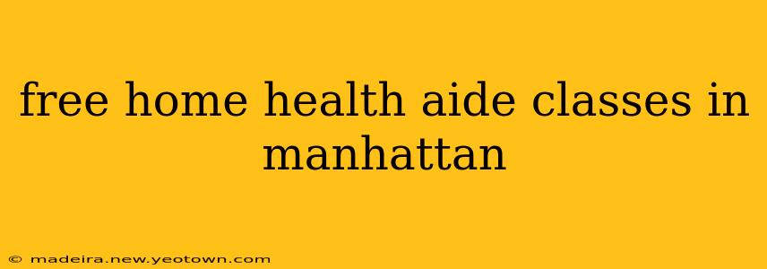 free home health aide classes in manhattan