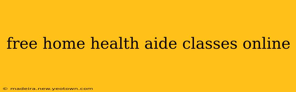 free home health aide classes online