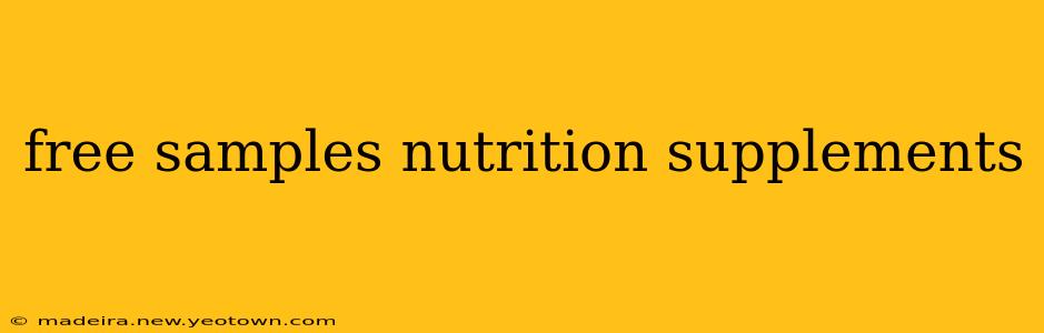 free samples nutrition supplements