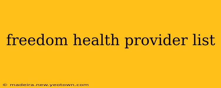 freedom health provider list