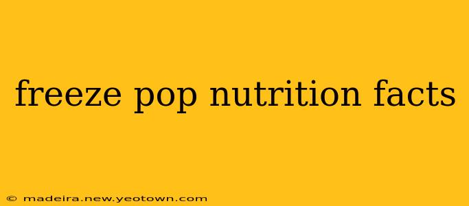 freeze pop nutrition facts