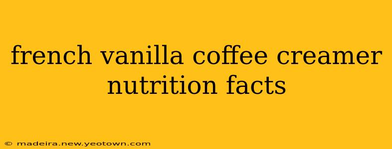 french vanilla coffee creamer nutrition facts