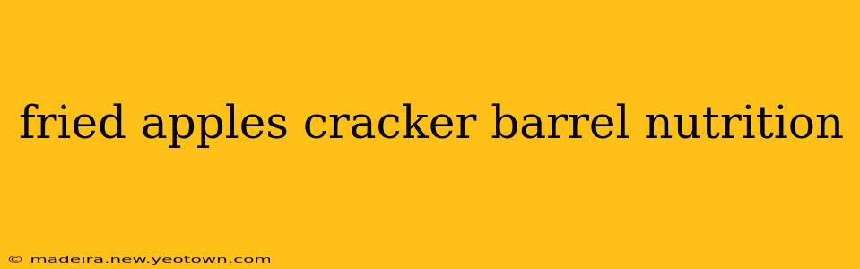 fried apples cracker barrel nutrition