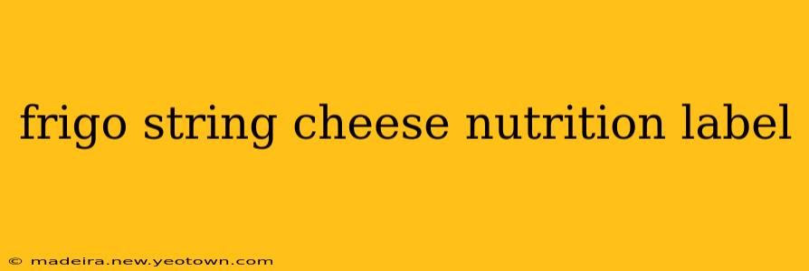 frigo string cheese nutrition label