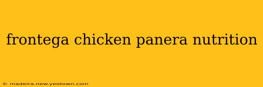 frontega chicken panera nutrition