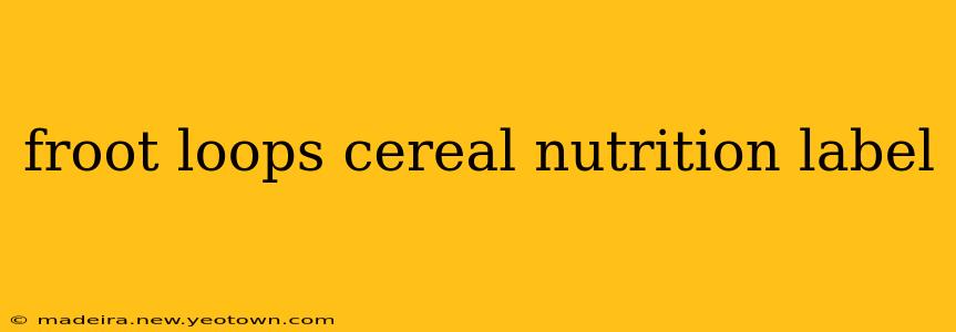 froot loops cereal nutrition label