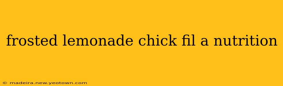 frosted lemonade chick fil a nutrition