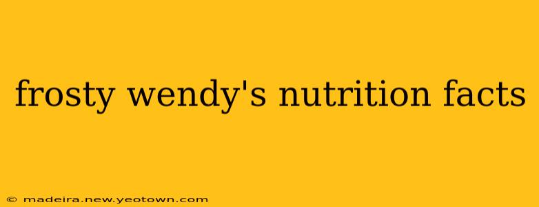 frosty wendy's nutrition facts
