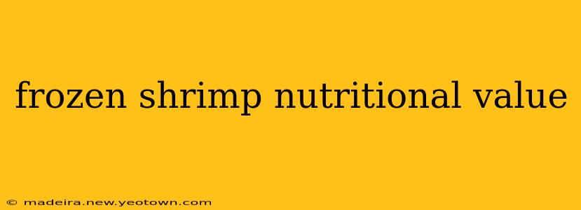 frozen shrimp nutritional value