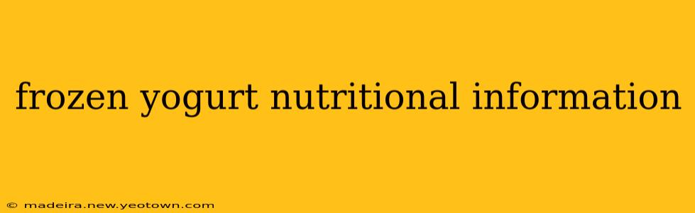 frozen yogurt nutritional information
