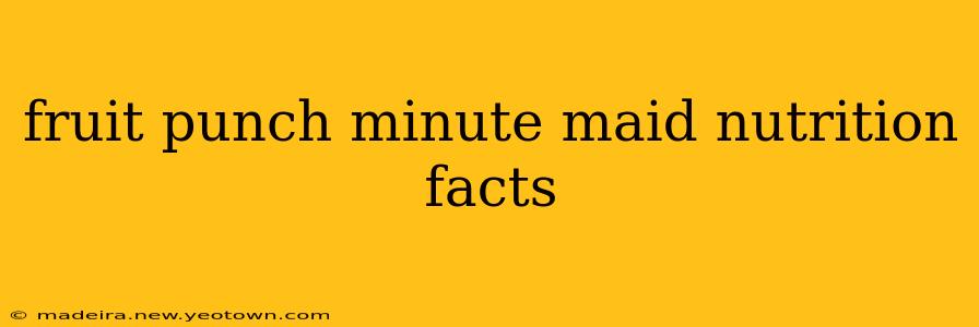 fruit punch minute maid nutrition facts