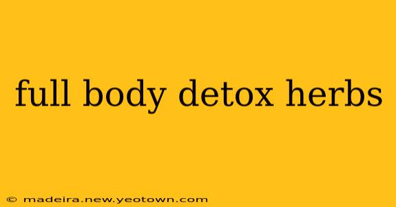 full body detox herbs