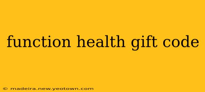 function health gift code