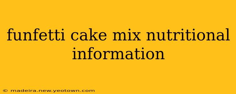 funfetti cake mix nutritional information