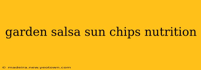 garden salsa sun chips nutrition